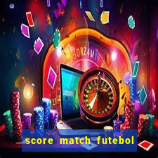 score match futebol pvp dinheiro infinito